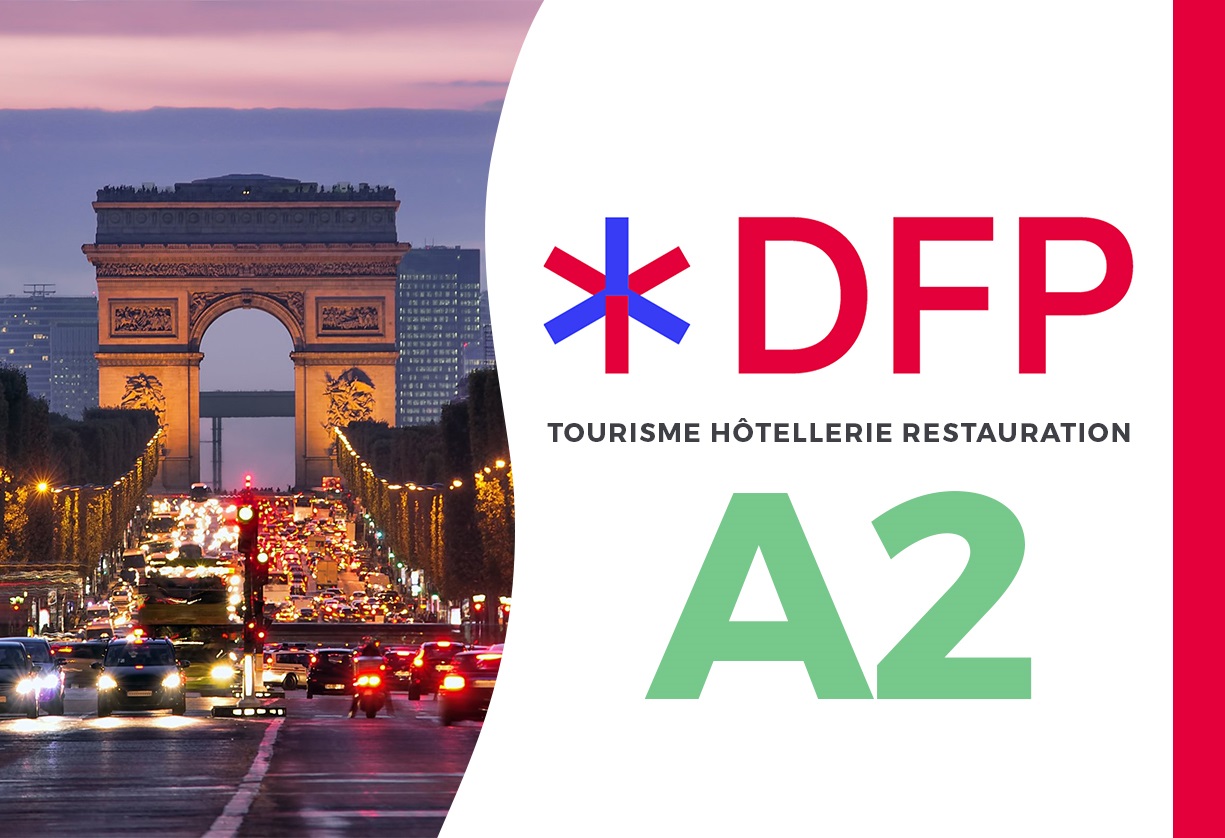 DFP  Français Tourisme Hôtellerie Restauration A2