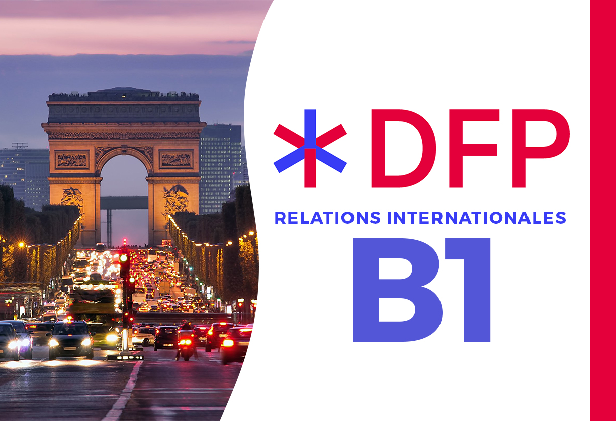 DFP Relations Internationales B1